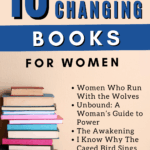 Pinterest Social Media Image with text overlay that reads 10 life changing books for women Women Who Run with the Wolves, Unbound a woman's guide to power, The Awakening and more wildsimplejoy.com