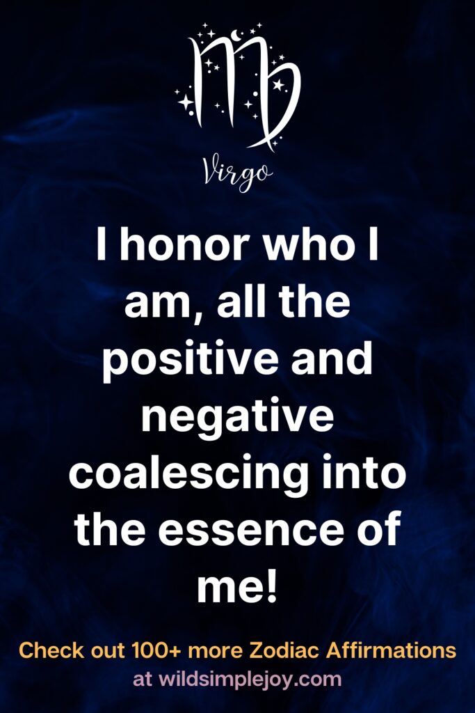 Virgo Affirmation I honor who I am