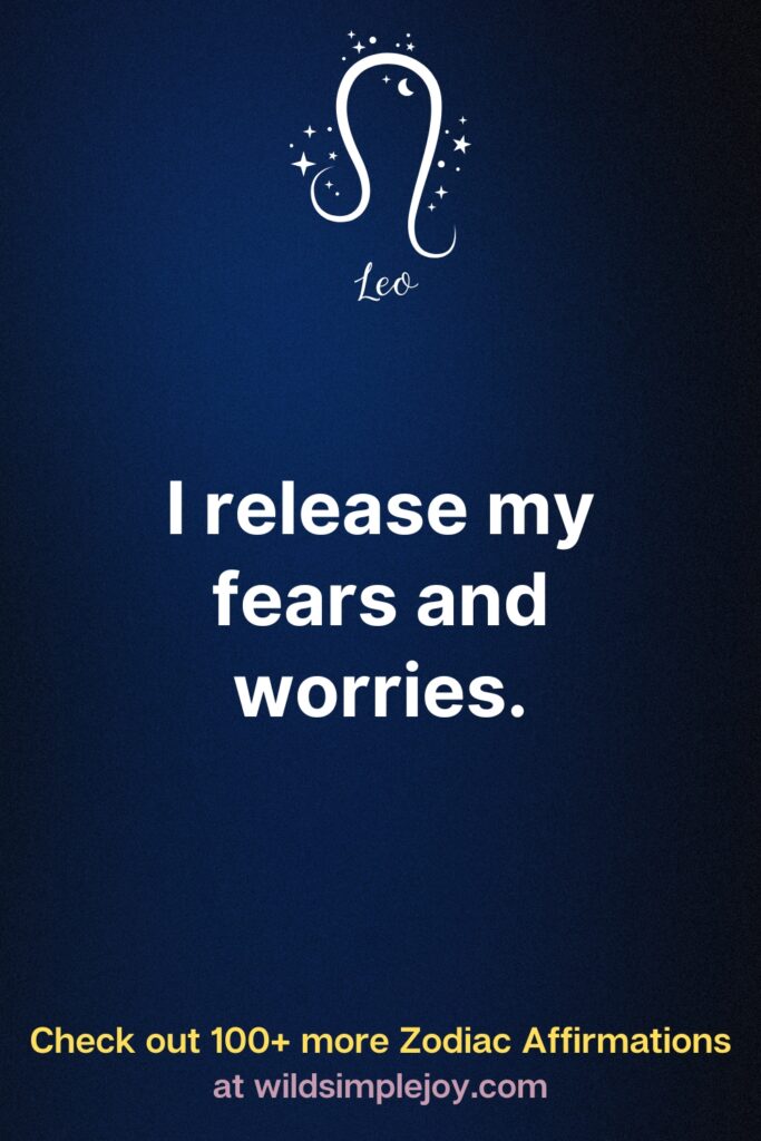 I release my fears and worries