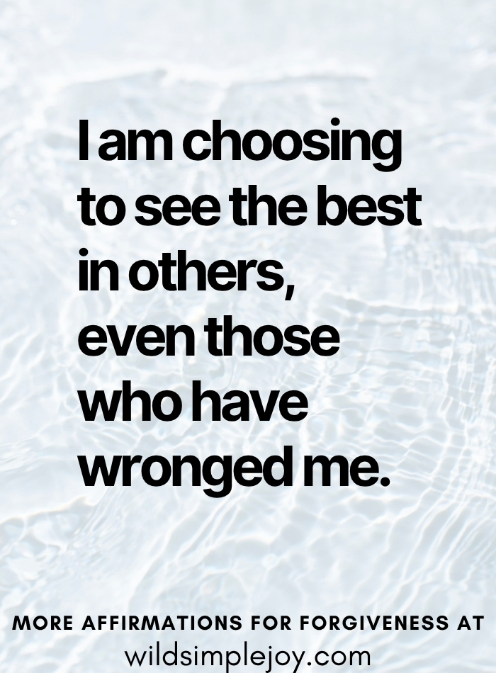 Affirmations for Forgiveness 21