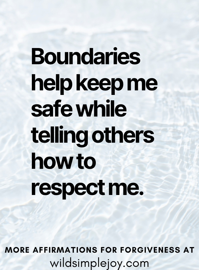 Boundaries help keep me safe while telling others how to respect me