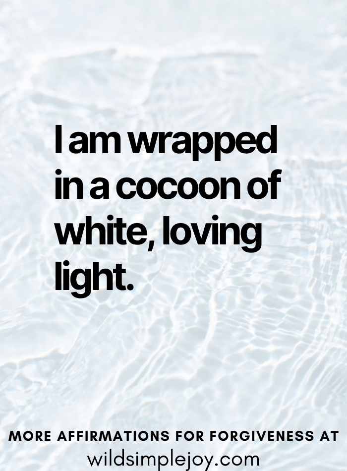 I am wrapped in a cocoon of white, loving light