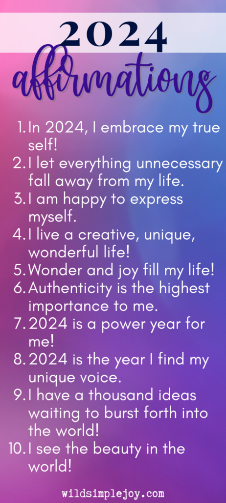 2024 Affirmations, Vertical pinterest and social media sharing image with 10 affirmations from Wild Simple Joy