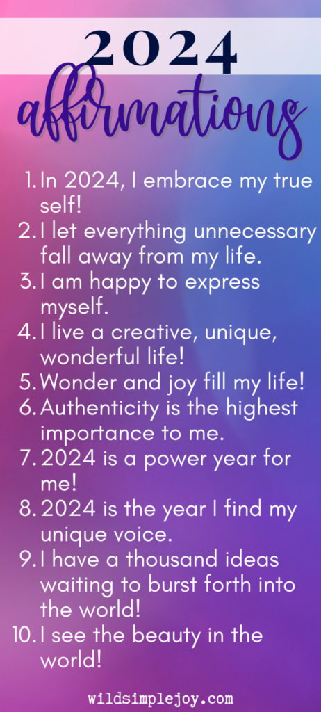 2024 Affirmations Vertical Pinterest And Social Media Sharing Image With 10 Affirmations From Wild Simple Joy 462x1024 