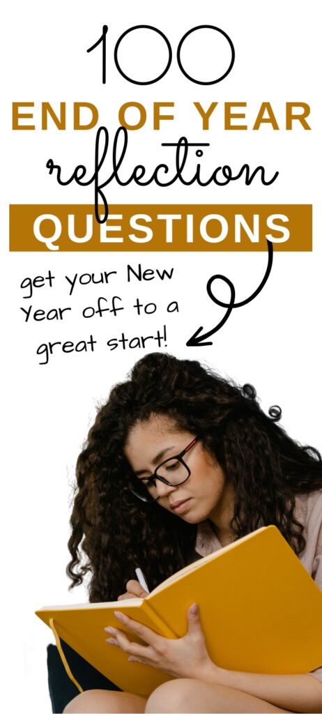 100 End of Year Reflection Questions for a great start to the New Year! Pinterest image with woman writing in journal