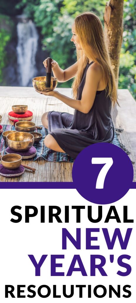 7 spiritual New Year's resolutions Vertical Pinterest and Social Media sharing image