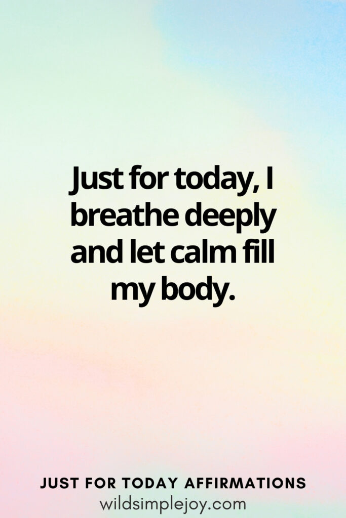 Vertical social media image with rainbow background and text overlay, I breathe deeply. Just for today Affirmations wildsimplejoy.com
