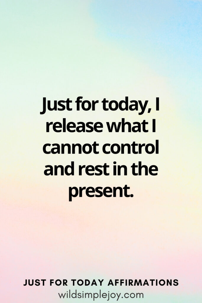 Vertical social media image with rainbow background and text overlay, I release what I cannot control. Just for today Affirmations wildsimplejoy.com