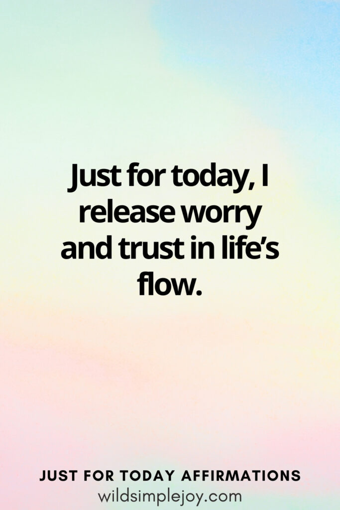Vertical social media image with rainbow background and text overlay, Just for today I release worry. Affirmations wildsimplejoy.com